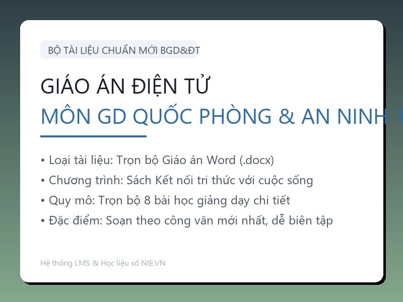 Trọn bộ Giáo án Giáo dục Quốc phòng và An ninh 11 - Kết nối tri thức (8 Bài Word)