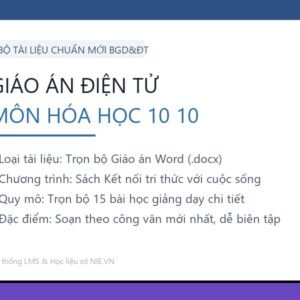Trọn bộ Giáo án Hóa học 10 - Kết nối tri thức với cuộc sống (15 Bài Word)