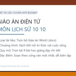 Trọn bộ Giáo án Lịch sử 10 - Kết nối tri thức với cuộc sống (9 Bài Word)