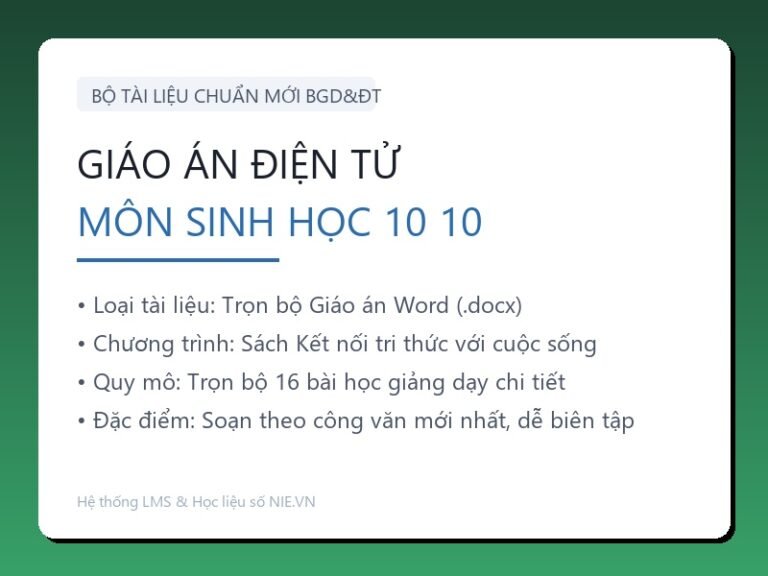 Trọn bộ Giáo án Sinh học 10 – Kết nối tri thức với cuộc sống (16 Bài Word)