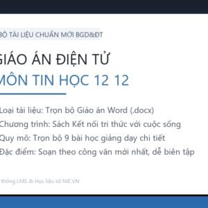 Trọn bộ Giáo án Tin học 12 - Kết nối tri thức với cuộc sống (9 Bài Word)