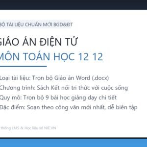Trọn bộ Giáo án Toán học 12 - Kết nối tri thức với cuộc sống (9 Bài Word)