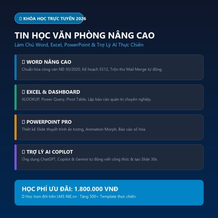 Khóa Học Tin Học Văn Phòng Nâng Cao – Tối Ưu Hiệu Suất & Ứng Dụng AI Thực Chiến