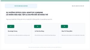 Xu Hướng EdTech 2026: Cá Nhân Hóa Học Tập Bằng AI Thích Ứng (Adaptive Learning) Và Chuyển Đổi Số Khảo Thí