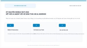 Kỷ Nguyên Mobile MCP 2026: Kết Nối Trí Tuệ Nhân Tạo (AI Agent) Với Hệ Sinh Thái iOS & Android Toàn Tập