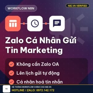 Workflow Chatbot Zalo Cá Nhân Gửi Tin Nhắn Marketing Tự Động N8N