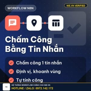 Workflow n8n — Chấm Công Nhân Viên Bằng Tin Nhắn